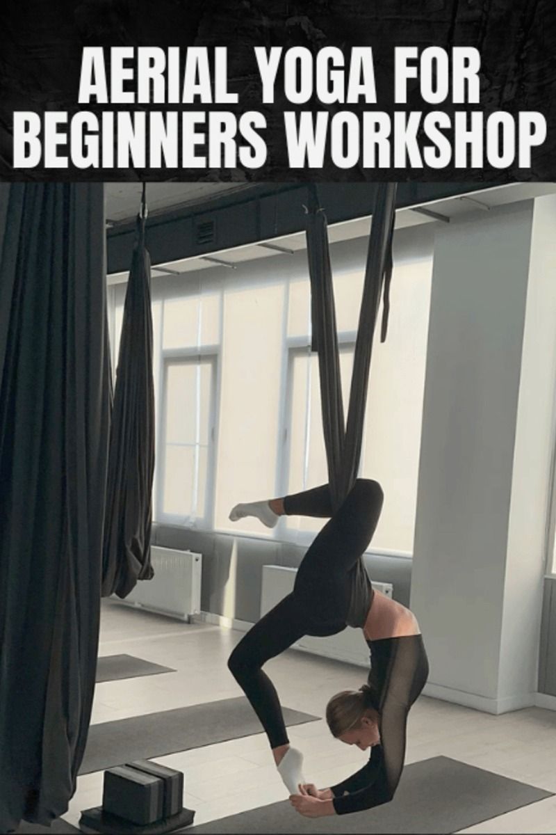 Aerial Yoga Workshop for Beginners Fly into Fit