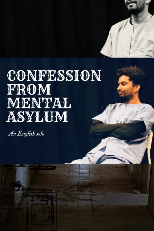 Confessions from Mental Asylum