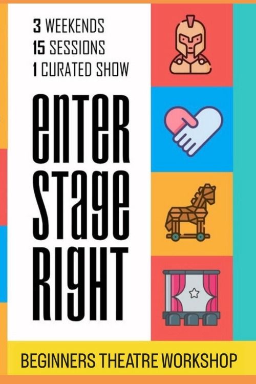 Enter Stage Right - 3 Weekend Theatre Workshop
