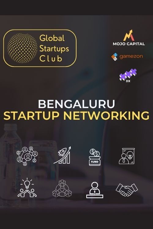 GLOBAL STARTUPS CLUB STARTUP NETWORKING BENGALURU