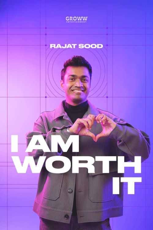 I AM WORTH IT ft. Rajat Sood