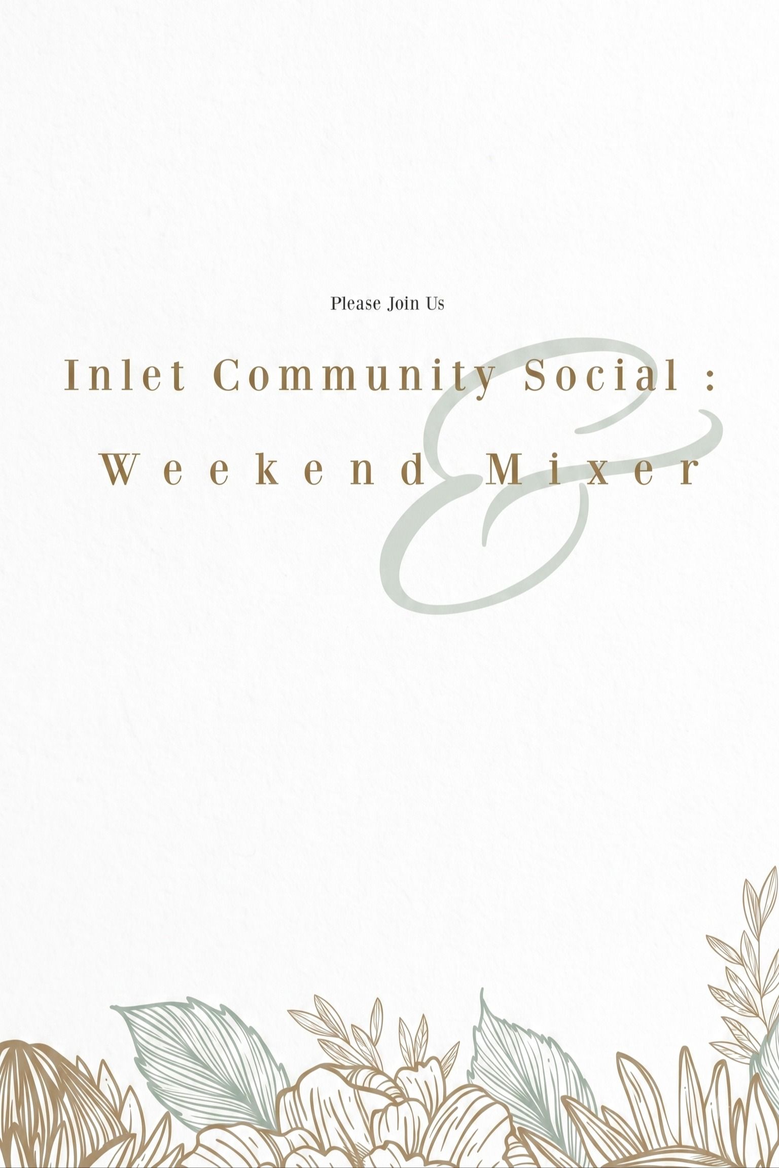 Inlet Community Social : Weekend Mixer