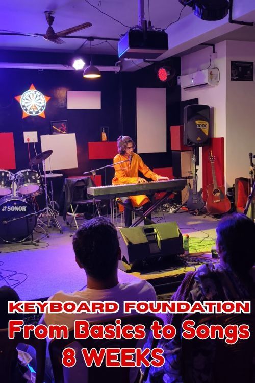 Keyboard: From Basics to Songs In 8 Weeks