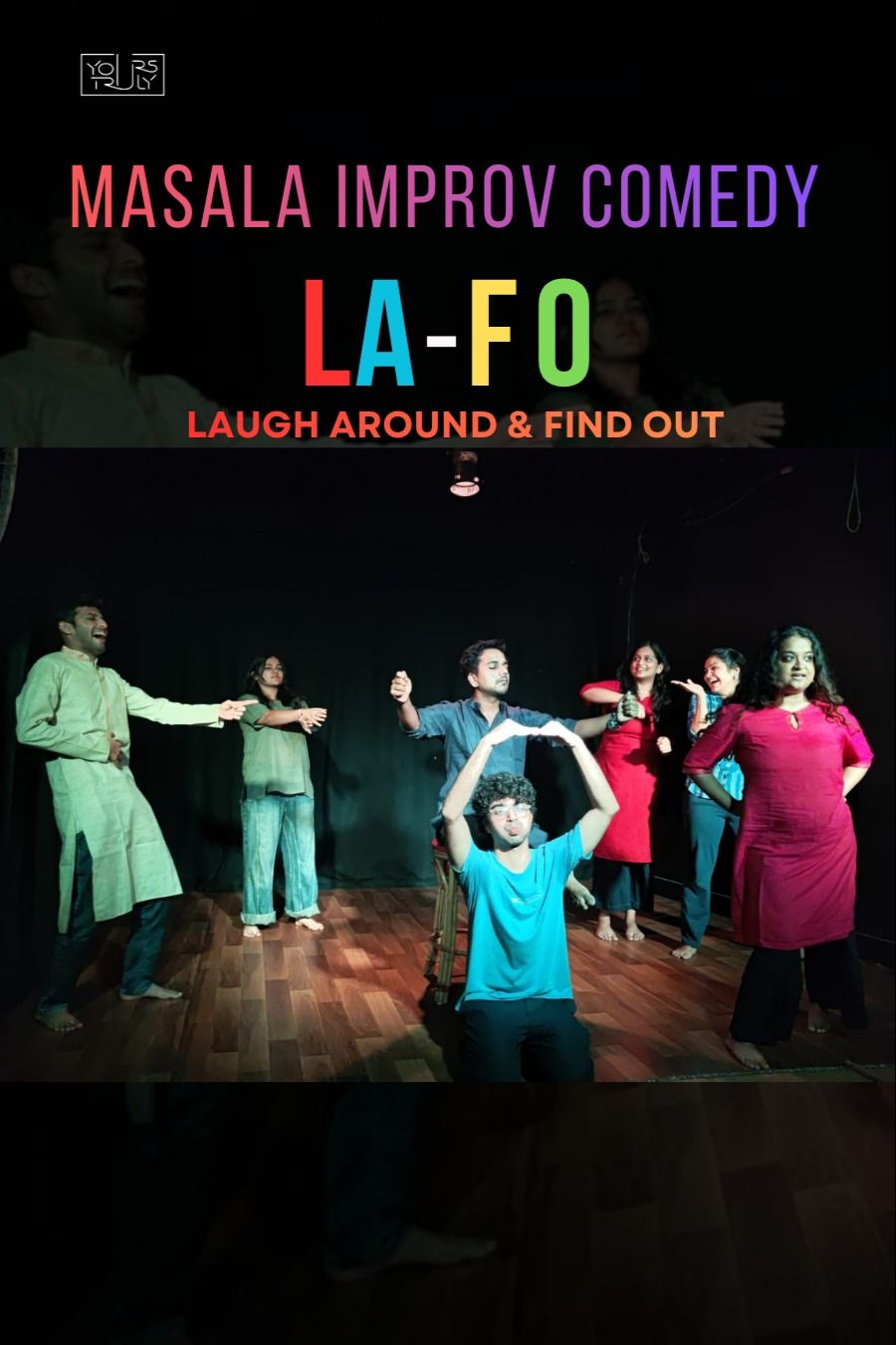 LAFO ( Laugh Around & Find Out)