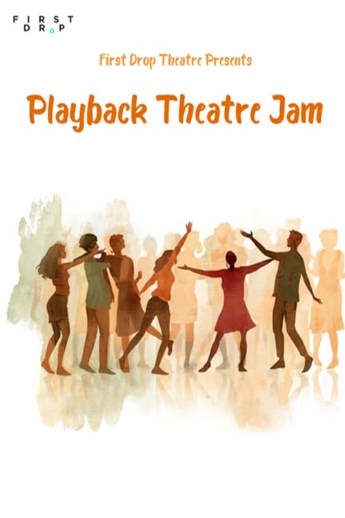 Playback Theatre Jam