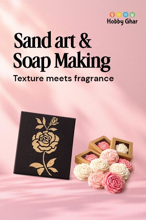 Sand Art and Soap Making Workshop