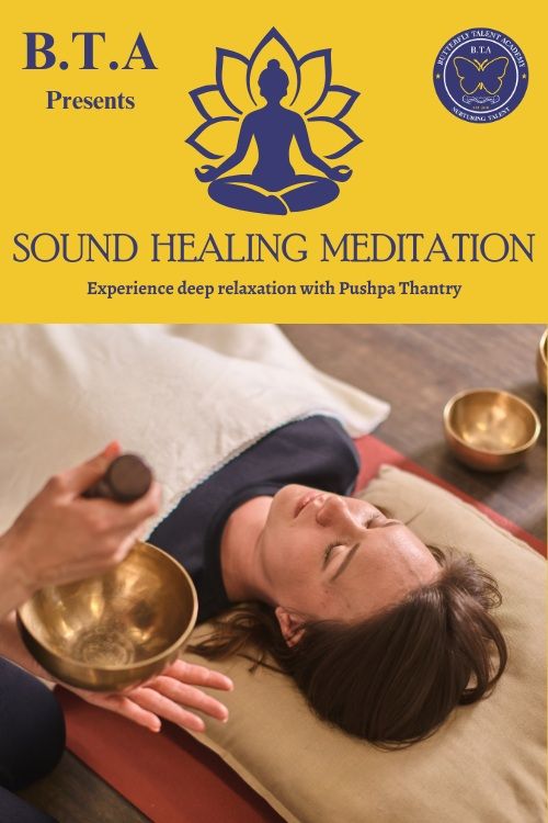 Sound Healing Meditation by Pushpa Thantry