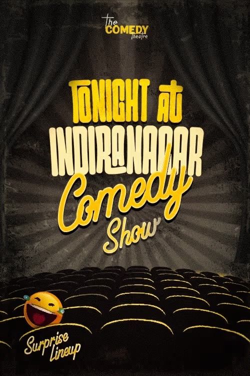 Tonight at Indiranagar Stand Up Comedy Show