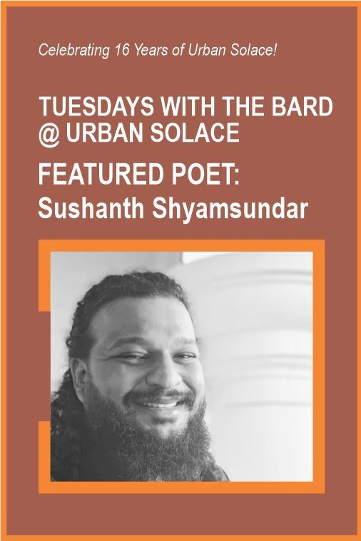 Tuesdays with the Bard at Urban Solace - Sushanth
