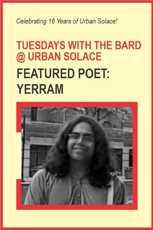 Tuesdays with the Bard features Yerram